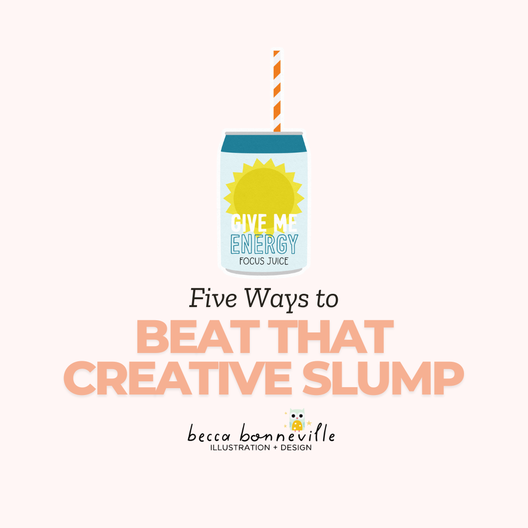 5 Ways to Beat That Creative Slump