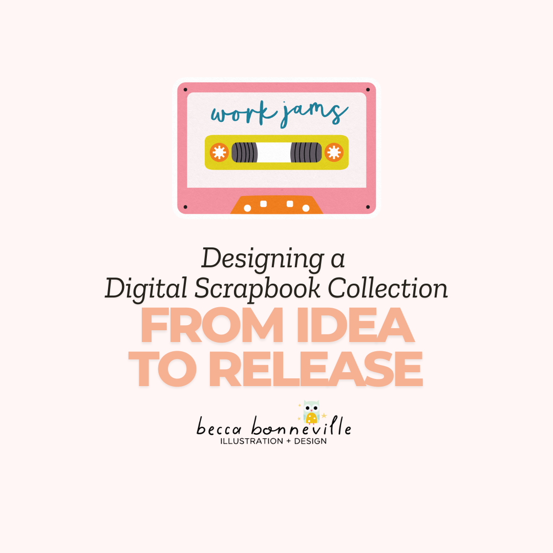 Designing a Digital Scrapbook Collection: From Idea to Release